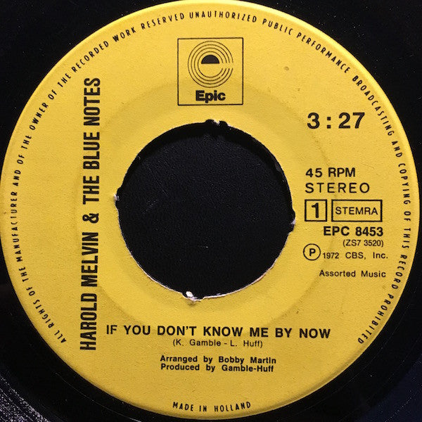 Harold Melvin And The Blue Notes : If You Don't Know Me By Now / Let Me Into Your World (7", Single)