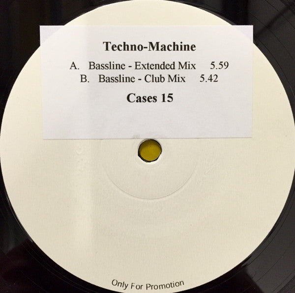 Techno-Machine* : Bassline (12", Promo)