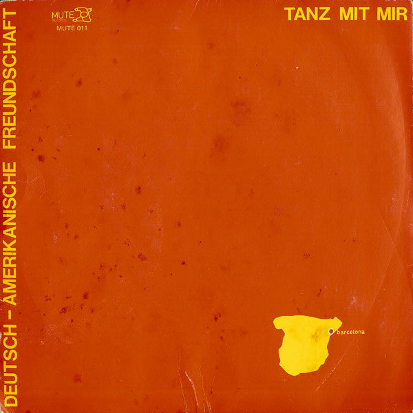 Deutsch Amerikanische Freundschaft : Der Räuber Und Der Prinz / Tanz Mit Mir (7", Single)