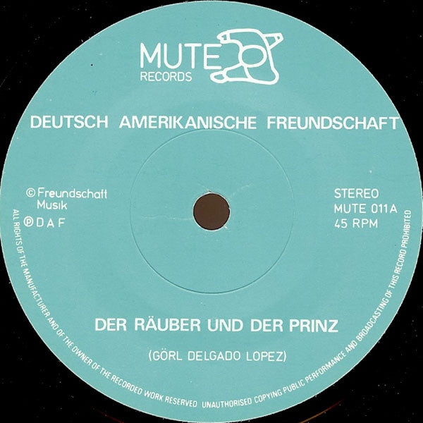 Deutsch Amerikanische Freundschaft : Der Räuber Und Der Prinz / Tanz Mit Mir (7", Single)