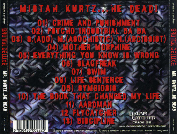Brutal Deluxe (7) : Mistah Kurtz...He Dead! (CD, Album)