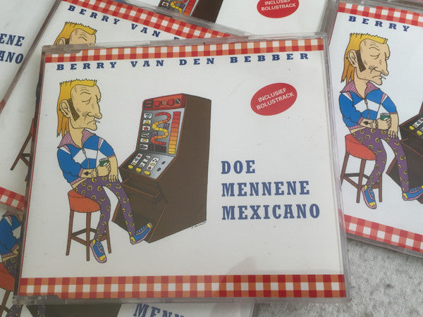 Berry van den Bebber : Doe Mennene Mexicano (CD, Maxi)