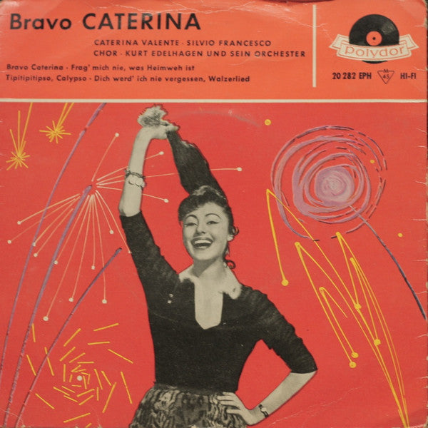 Caterina Valente • Silvio Francesco • Orchester Kurt Edelhagen : Bravo Caterina (7", EP, Mono, RP)