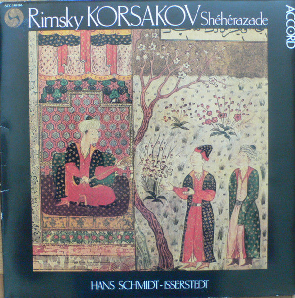 Nikolai Rimsky-Korsakov - Hans Schmidt-Isserstedt : Shéhérazade (LP)