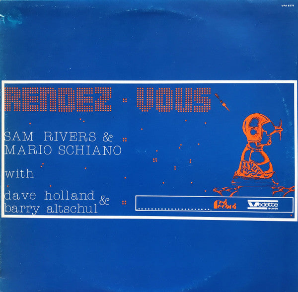 Sam Rivers & Mario Schiano : Rendez-Vous (LP, Album)