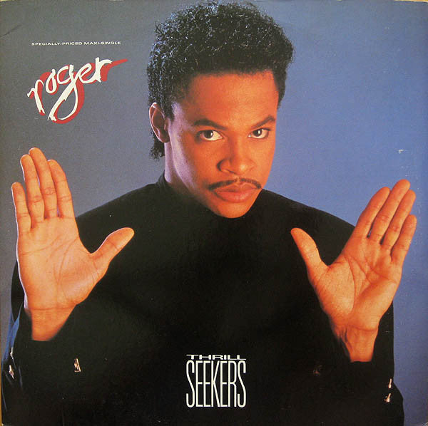 Roger Troutman : Thrill Seekers (12", Maxi)