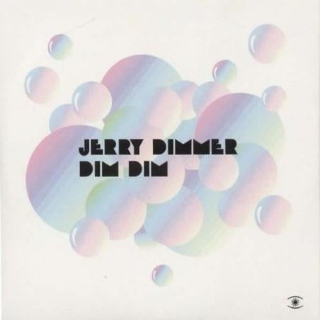 Jerry Dimmer : Dim Dim (CD, Album)