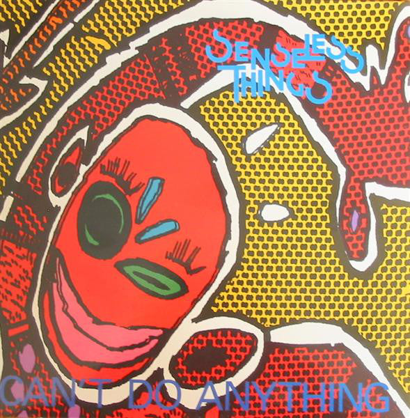 Senseless Things : Can't Do Anything (12")