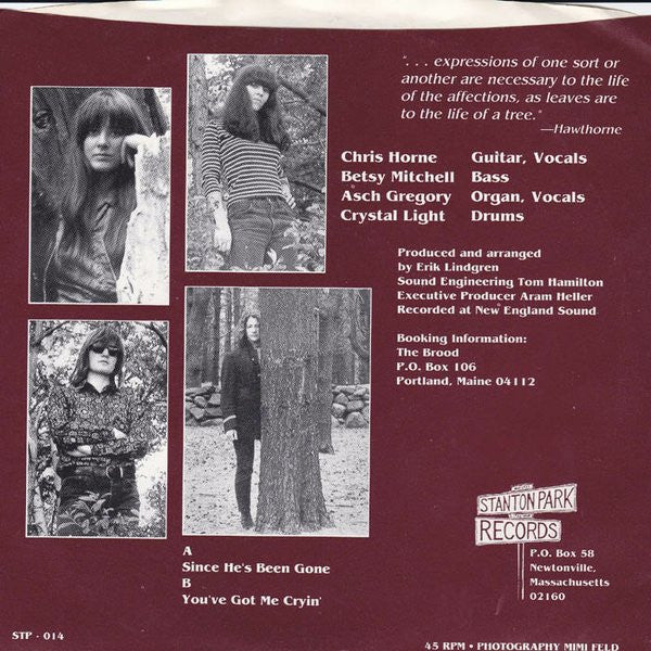 The Brood (3) : Since He's Been Gone (7")