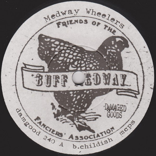 The Buff Medways : Medway Wheelers c/w A Quick One (7", Single)