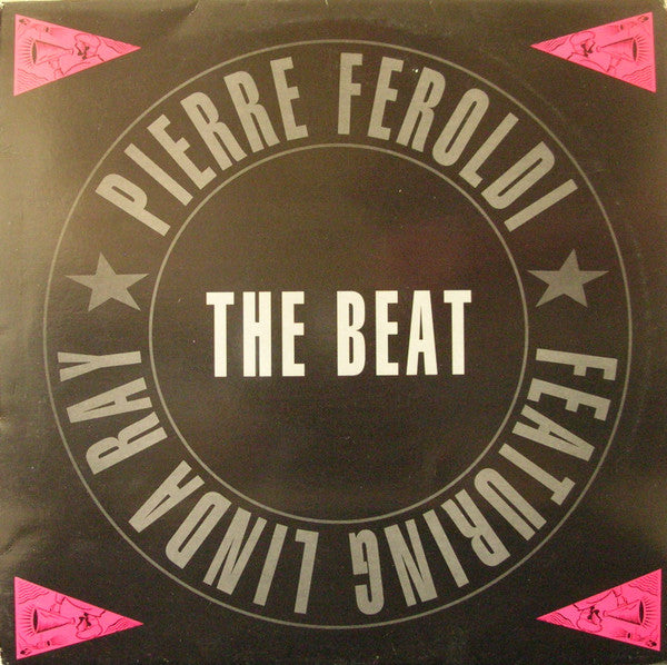 Pierre Feroldi Featuring Linda Ray : The Beat (12")