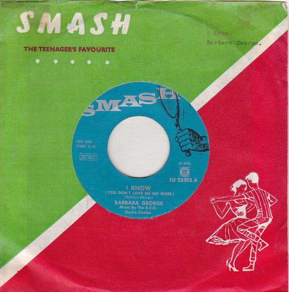 Barbara George : I Know (You Don't Love Me No More) (7", Single)