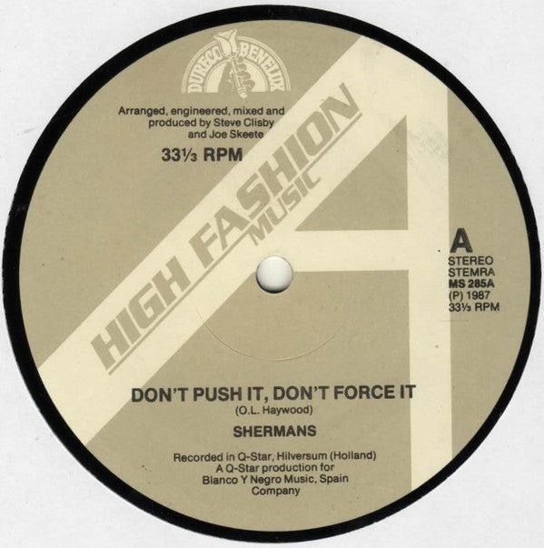 Shermans : Don't Push It, Don't Force It (12")