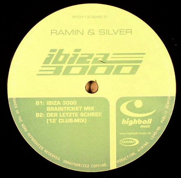 Ramin* & Silver* : Ibiza 3000 (12")