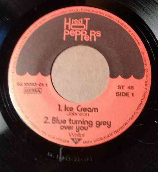 Red Hot Peppers : Ice Cream (7", EP)
