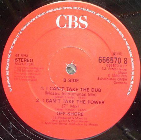 Off-Shore : I Can't Take The Power (Mosaic Mix)  (12", Single)