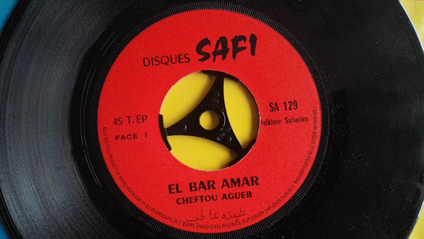 El Bar Amar : Cheftou Agueb / Ya Samaa Nourik (7", EP)