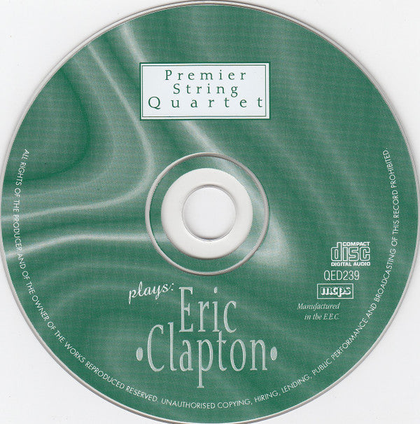 The Premier String Quartet : Premier String Quartet Plays: Eric Clapton (CD, Album)