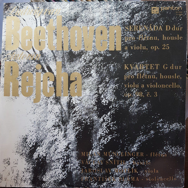 Milan Munclinger, František Sláma, Václav Snítil, Jaroslav Motlík : Serenáda D Dur Pro Flétnu, Housle A Violu, Op. 25 / Kvartet G Dur Pro Flétnu, Housle, Violu A Violoncello, Op. 98, Č. 3 (LP)