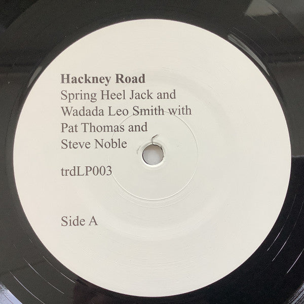 Spring Heel Jack And Wadada Leo Smith With Pat Thomas And Steve Noble : Hackney Road (LP)
