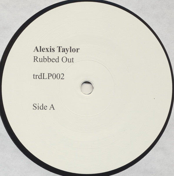 Alexis Taylor : Rubbed Out (LP, Album, RE)
