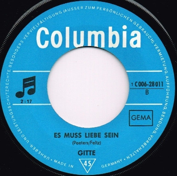 Gitte* : Millionär / Es Muss Liebe Sein (7", Single)