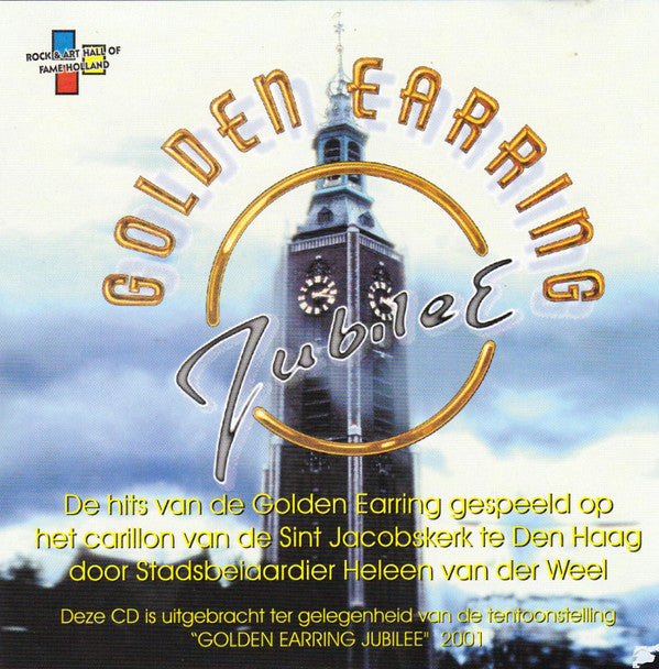 Heleen van der Weel : Golden Earring Jubilee (CD, Album)