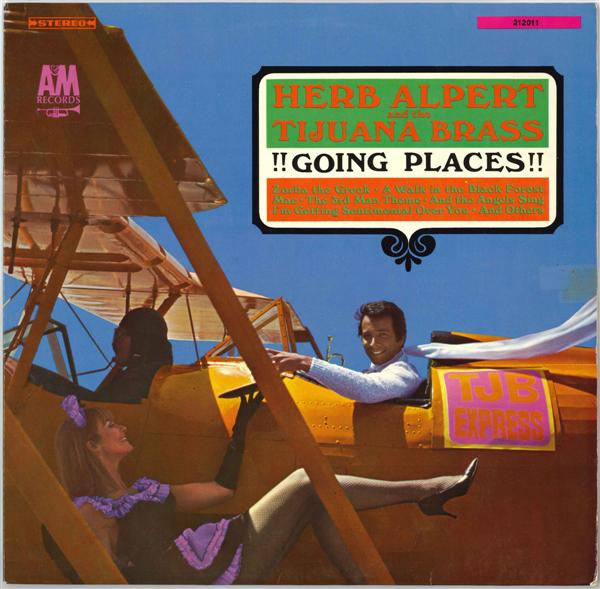 Herb Alpert And The Tijuana Brass* : !!Going Places!! (LP, Album, RE, A/B)