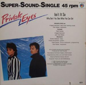Private Eyes (3) : Isn't It So (12", Maxi, Pin)