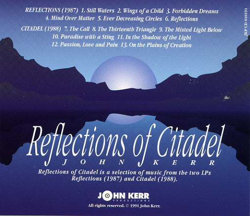 John Kerr : Reflections Of Citadel (CD, Album, Comp)