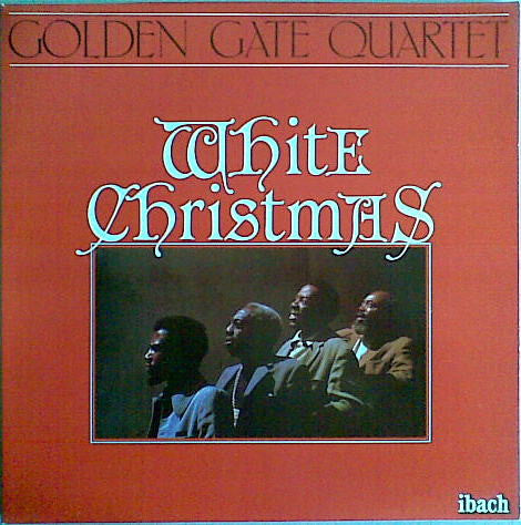 Golden Gate Quartet* : White Christmas (LP)