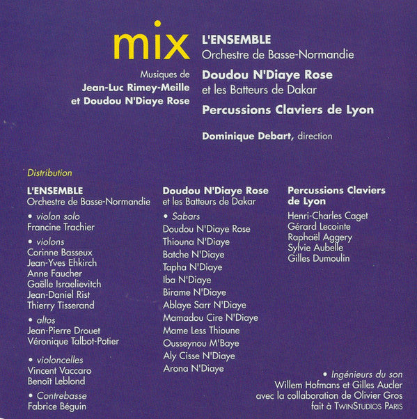 L'Ensemble De Basse-Normandie / Doudou N'Diaye Rose et  Les Batteurs De Dakar / Percussions-Claviers De Lyon : Mix (Live) (CD, Album)