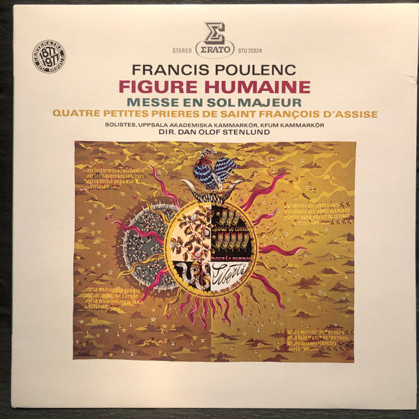 Francis Poulenc, Dan-Olof Stenlund, Uppsala Akademiska Kammarkör, KFUM:s Kammarkör : Figure Humaine ; Messe En Sol Majeur ; Quatre Petites Prières De Saint François D'Assise (LP, Album)