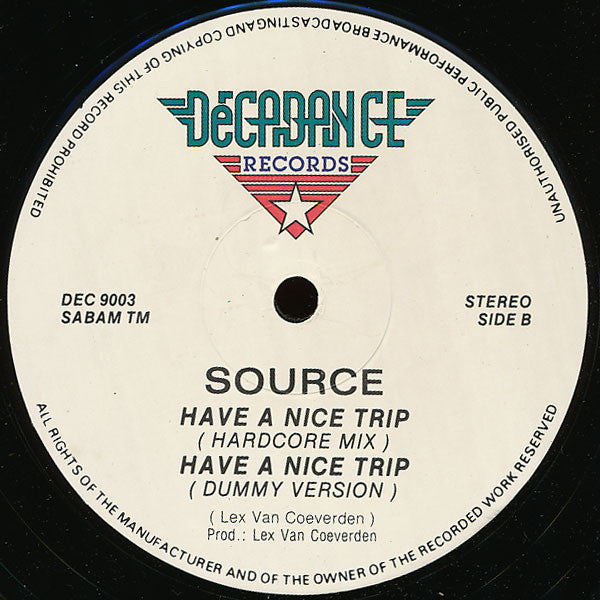 Source (2) : Have A Nice Trip (12")
