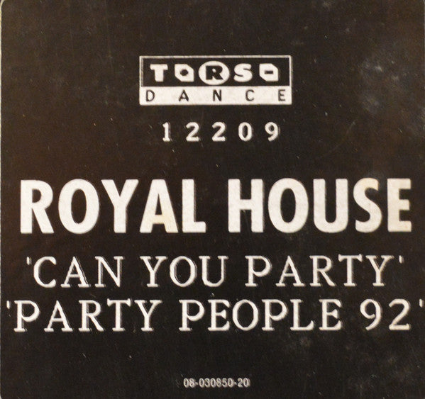 Royal House : Can You Party / Party People '92 (12")