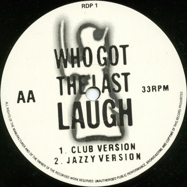 Ronin Inc. : Who Got The Last Laugh (12")