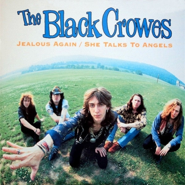 The Black Crowes : Jealous Again / She Talks To Angels (7", Single)
