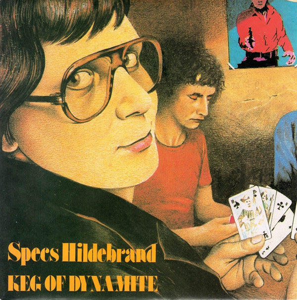 Specs Hildebrand : Keg Of Dynamite (7", Single)