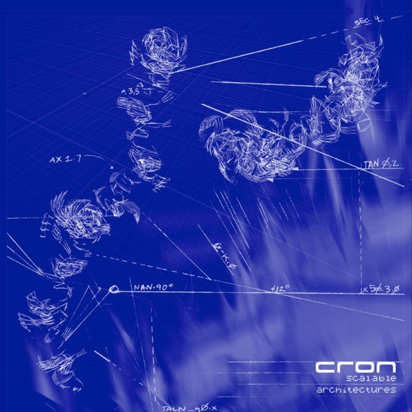 Cron : Scalable Architectures (12", RE, RM)