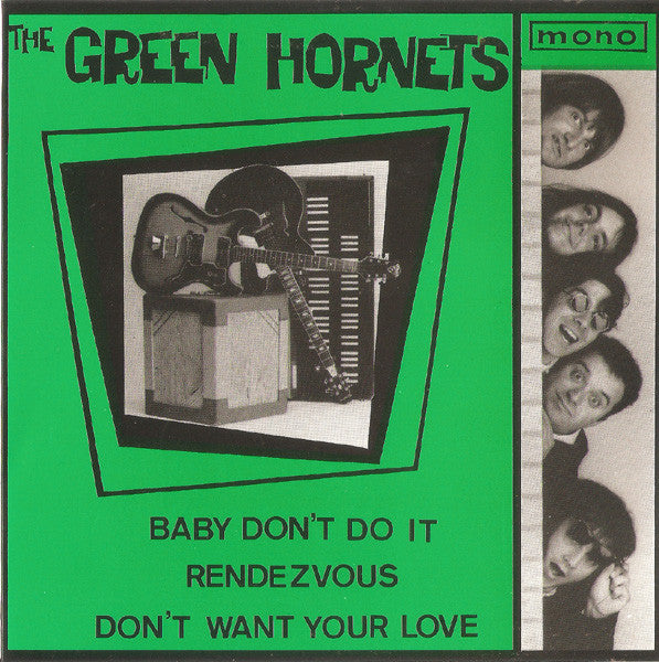 The Green Hornets : Baby Don't Do It (7", Mono)