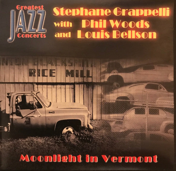 Stéphane Grappelli With Phil Woods And Louis Bellson : Moonlight In Vermont (CD, Album)