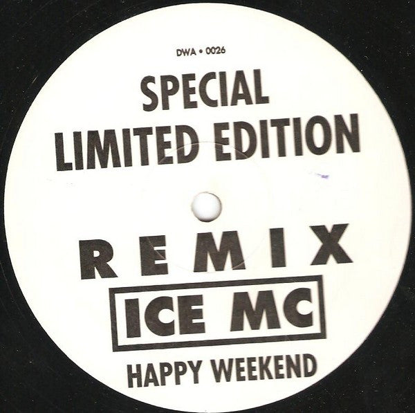 ICE MC : Happy Weekend (Remix) (12", Ltd)