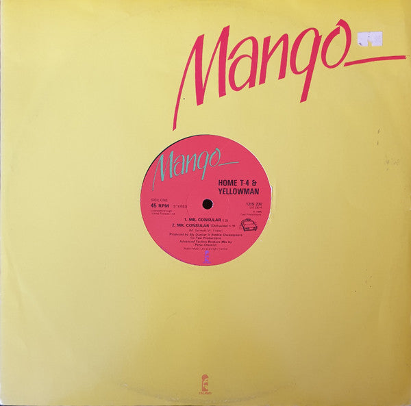 Home T-4* & Yellowman : Mr. Consular (12")