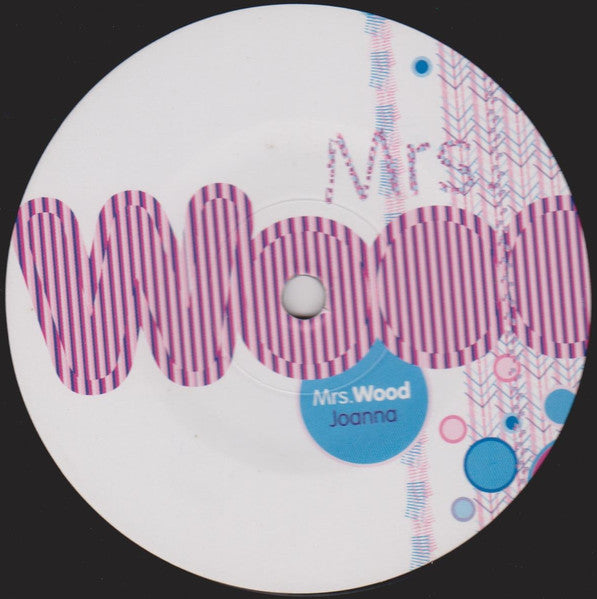 Mrs. Wood : Joanna (12")