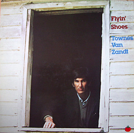 Townes Van Zandt : Flyin' Shoes (LP, Album, RE)