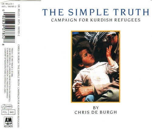 Chris de Burgh : The Simple Truth (Campaign For Kurdish Refugees) (CD, Maxi)