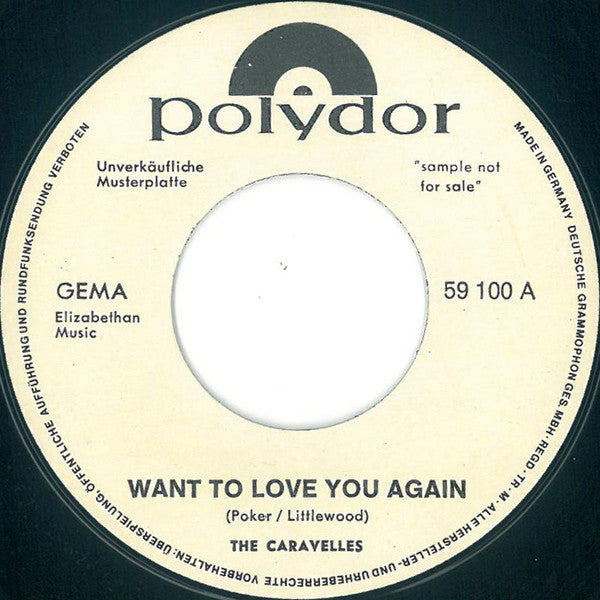 The Caravelles : Want To Love You Again (7", Single, Promo)