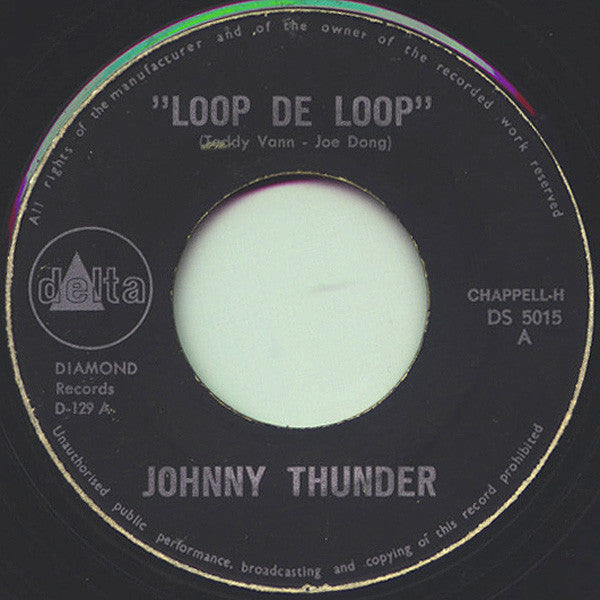 Johnny Thunder : Loop De Loop (7", Single)