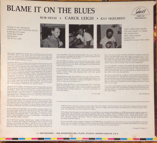 Carol Leigh, Bob Helm, Ray Skjelbred : Blame It On The Blues (LP)