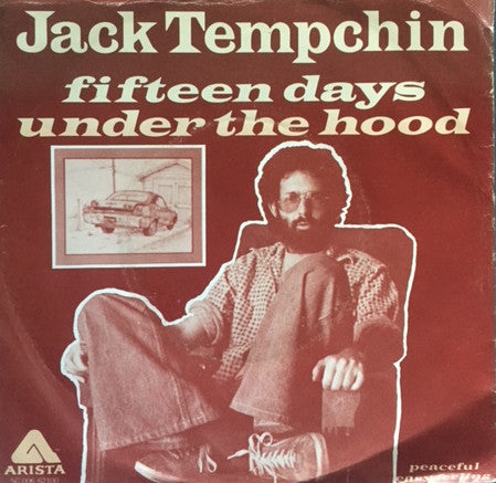 Jack Tempchin : Fifteen Days Under The Hood (7", Single)